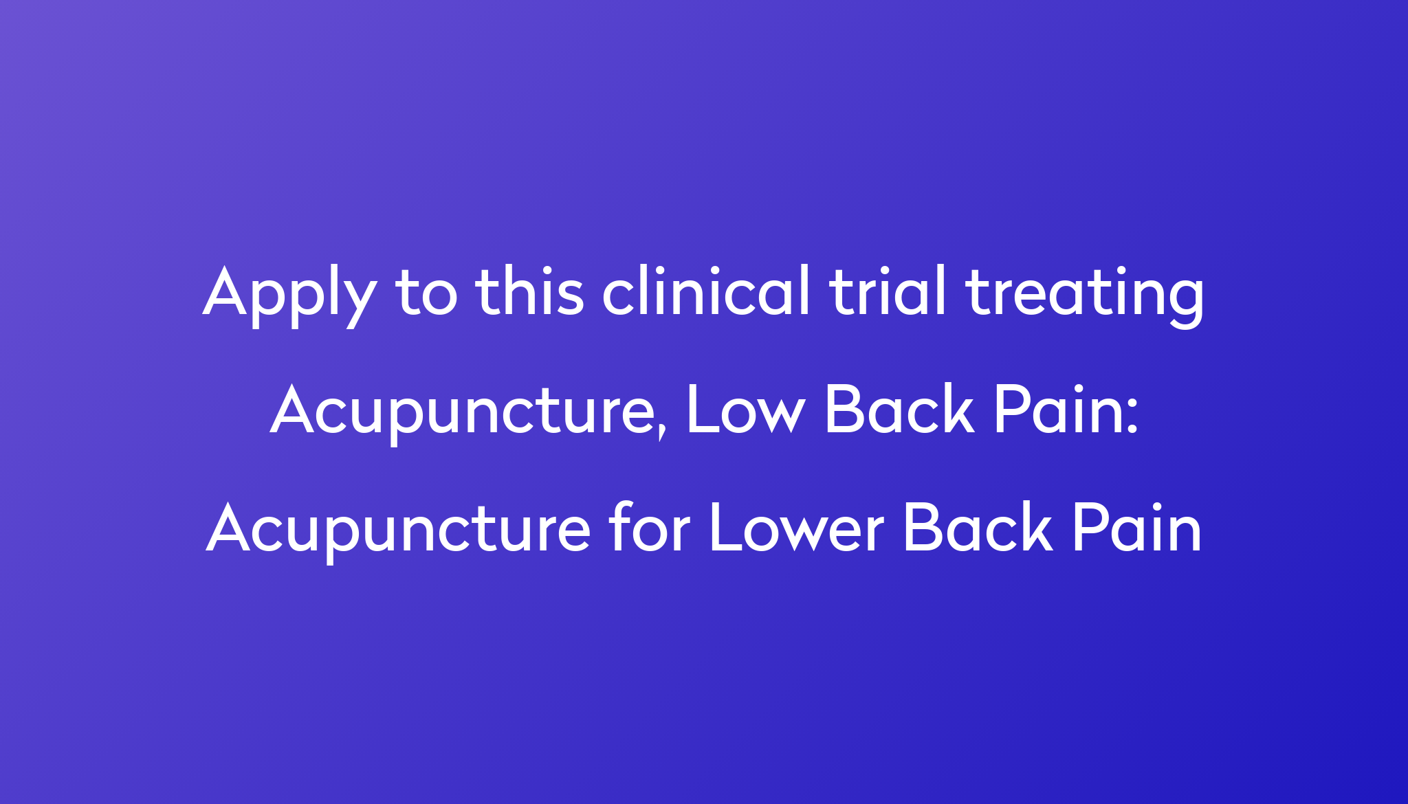 acupuncture-for-lower-back-pain-clinical-trial-2024-power